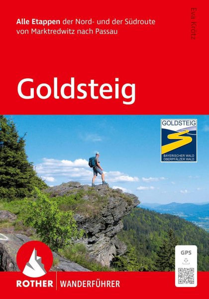 Buchcover: ROTHER Wanderführer Goldsteig. Alle Etappen der Nord- und der Südroute von Marktredwitz nach Passau