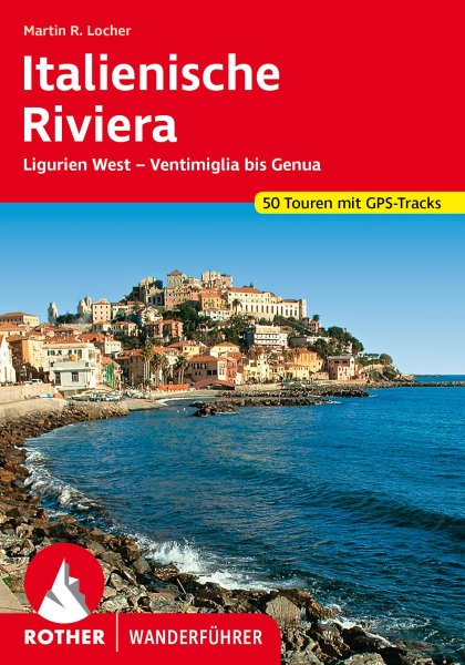 Buchcover: ROTHER Wanderführer Italienische Riviera Buchcover: ROTHER Wanderführer Italienische Riviera