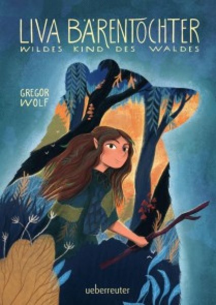Buchcover: Liva Bärentochter, wildes Kind des Waldes
