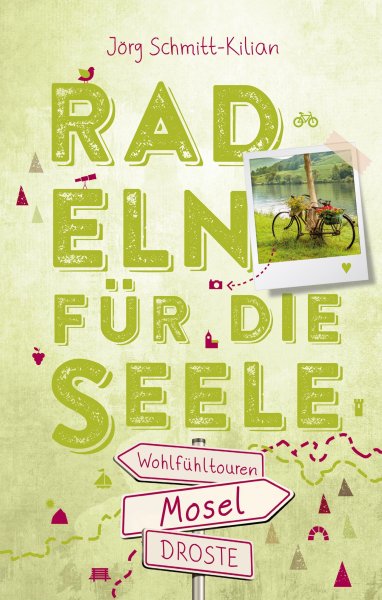 Buchcover: Mosel. Radeln für die Seele
