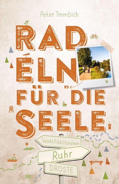 Buchcover: Ruhr. Radeln für die Seele