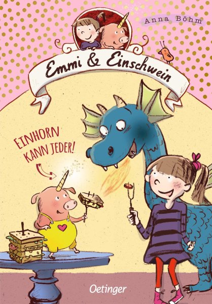 Buchcover: Emmi & Einschwein 1. Einhorn kann jeder! Buchcover: Emmi & Einschwein 1. Einhorn kann jeder!