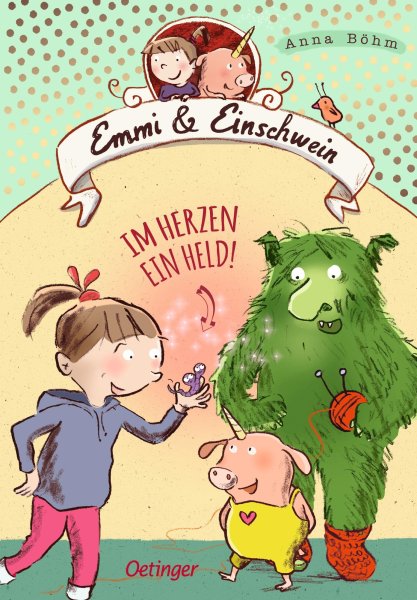 Buchcover: Emmi & Einschwein 2. Im Herzen ein Held! Buchcover: Emmi & Einschwein 2. Im Herzen ein Held!