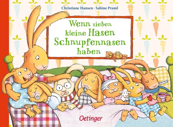 Buchcover: Wenn sieben kleine Hasen Schnupfennasen haben Buchcover: Wenn sieben kleine Hasen Schnupfennasen haben
