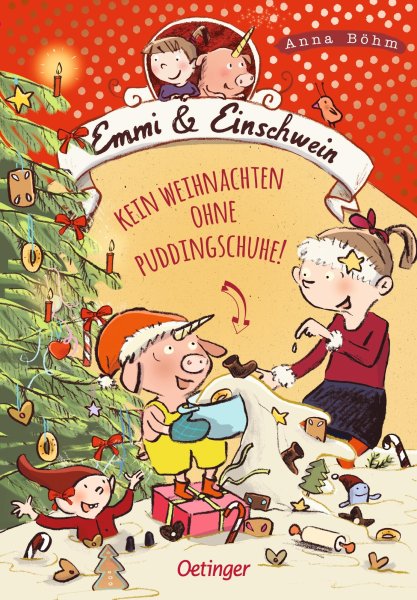 Buchcover: Emmi & Einschwein 4. Kein Weihnachten ohne Puddingschuhe! Buchcover: Emmi & Einschwein 4. Kein Weihnachten ohne Puddingschuhe!
