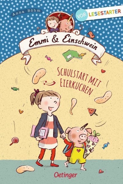 Buchcover: Emmi & Einschwein. Schulstart mit Eierkuchen