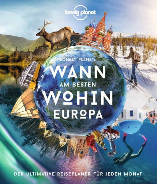Buchcover: LONELY PLANET Bildband Wann am besten wohin Europa