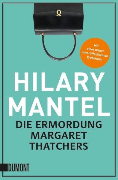 Buchcover: Die Ermordung Margaret Thatchers