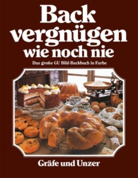 Buchcover: Backvergnügen wie noch nie