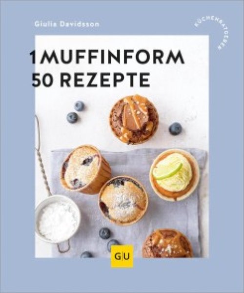 Buchcover: 1 Muffinform - 50 Rezepte