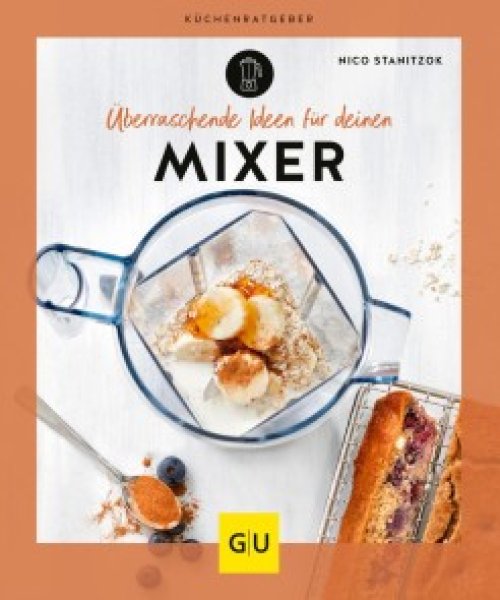 Buchcover: Überraschende Ideen für deinen Mixer