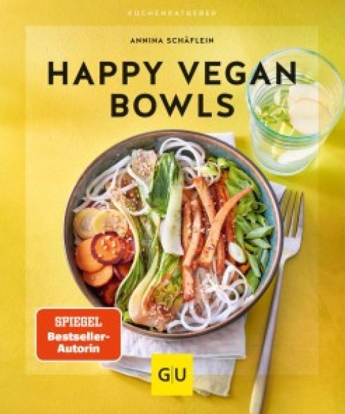 Buchcover: Happy Vegan Bowls Buchcover: Happy Vegan Bowls