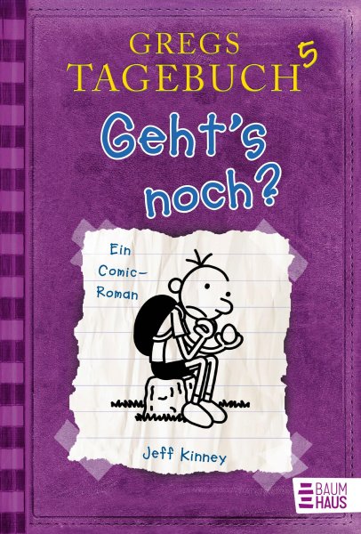 Buchcover: Gregs Tagebuch 05 - Gehts noch? Buchcover: Gregs Tagebuch 05 - Gehts noch?