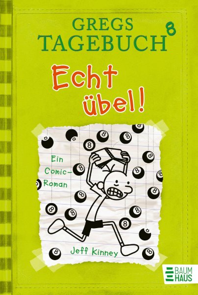 Buchcover: Gregs Tagebuch 8 - Echt übel!