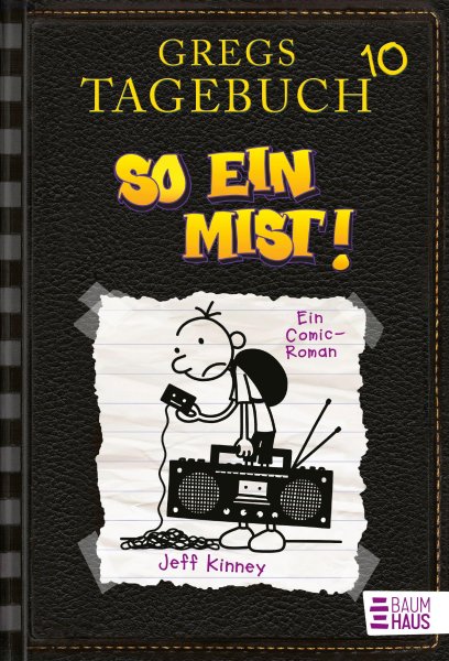 Buchcover: Gregs Tagebuch 10 - So ein Mist! Buchcover: Gregs Tagebuch 10 - So ein Mist!