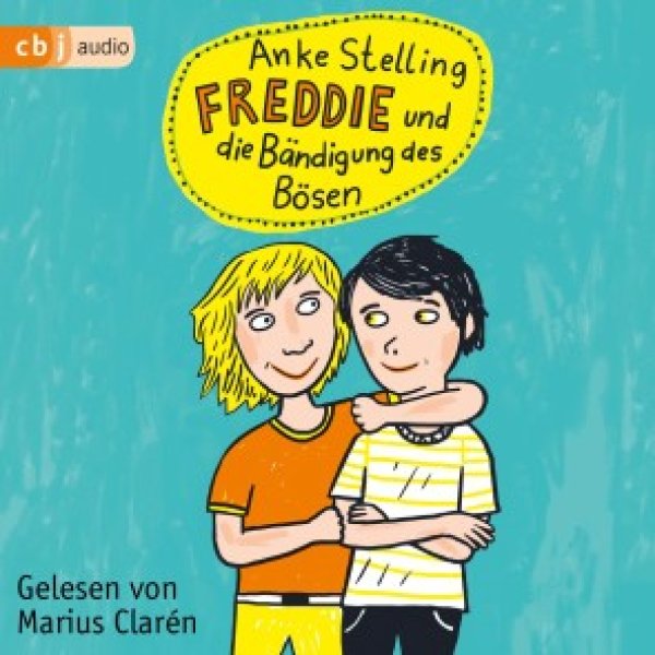 Buchcover: Freddie und die Bändigung des Bösen Buchcover: Freddie und die Bändigung des Bösen