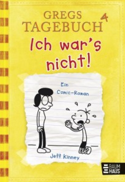 Buchcover: Gregs Tagebuch 4 - Ich wars nicht! Buchcover: Gregs Tagebuch 4 - Ich wars nicht!