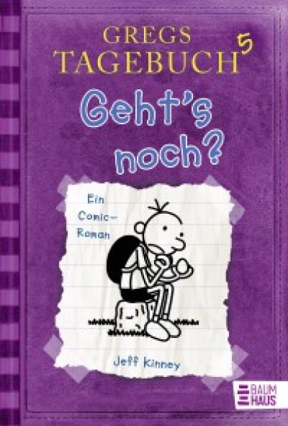 Buchcover: Gregs Tagebuch 5 - Gehts noch? Buchcover: Gregs Tagebuch 5 - Gehts noch?