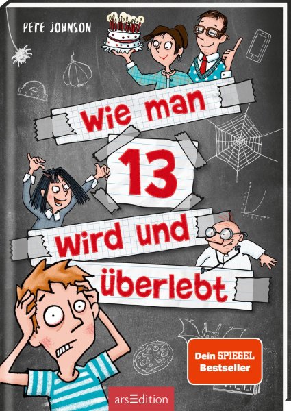 Buchcover: Wie man 13 wird und überlebt