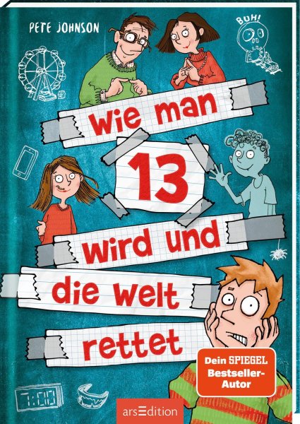 Buchcover: Wie man 13 wird und die Welt rettet (Wie man 13 wird 3) Buchcover: Wie man 13 wird und die Welt rettet (Wie man 13 wird 3)