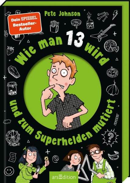 Buchcover: Wie man 13 wird und zum Superhelden mutiert