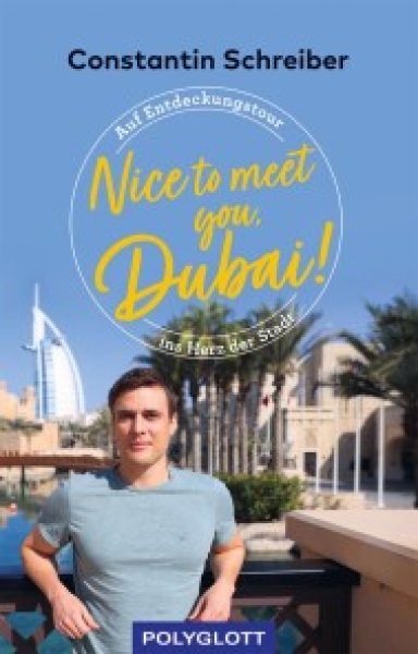 Buchcover: Nice to meet you, Dubai! Buchcover: Nice to meet you, Dubai!