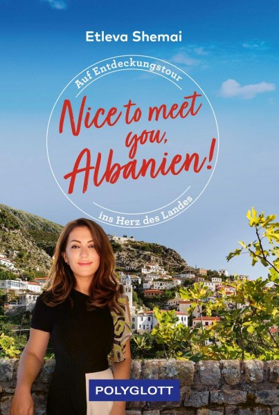 Buchcover: Nice to meet you, Albanien!