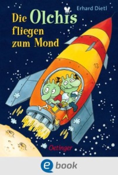 Buchcover: Die Olchis fliegen zum Mond