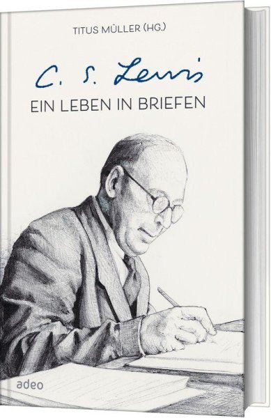 Buchcover: C.S. Lewis - Ein Leben in Briefen Buchcover: C.S. Lewis - Ein Leben in Briefen