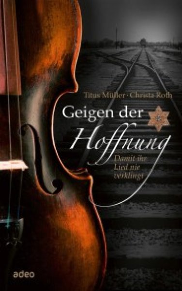 Buchcover: Geigen der Hoffnung Buchcover: Geigen der Hoffnung