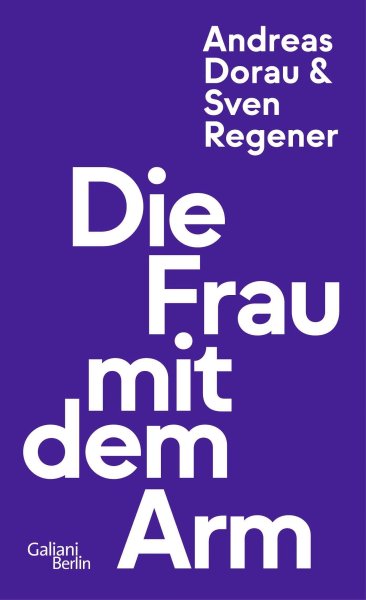 Buchcover: Die Frau mit dem Arm Buchcover: Die Frau mit dem Arm