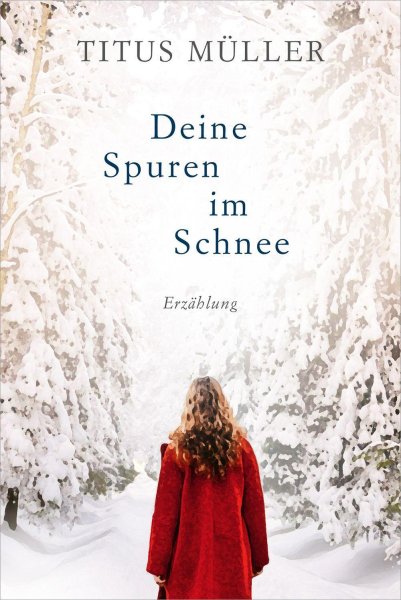 Buchcover: Deine Spuren im Schnee Buchcover: Deine Spuren im Schnee