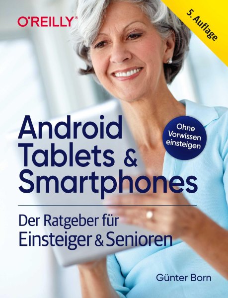 Buchcover: Android Tablets & Smartphones - 5. aktualisierte Auflage des Bestsellers. Mit großer Schrift und in Farbe.