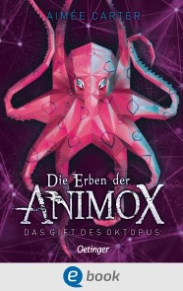 Buchcover: Die Erben der Animox 2. Das Gift des Oktopus Buchcover: Die Erben der Animox 2. Das Gift des Oktopus