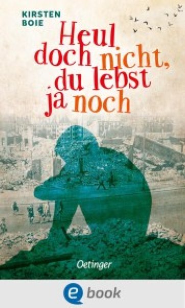 Buchcover: Heul doch nicht, du lebst ja noch Buchcover: Heul doch nicht, du lebst ja noch