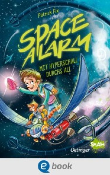 Buchcover: Space Alarm 1. Mit Hyperschall durchs All Buchcover: Space Alarm 1. Mit Hyperschall durchs All