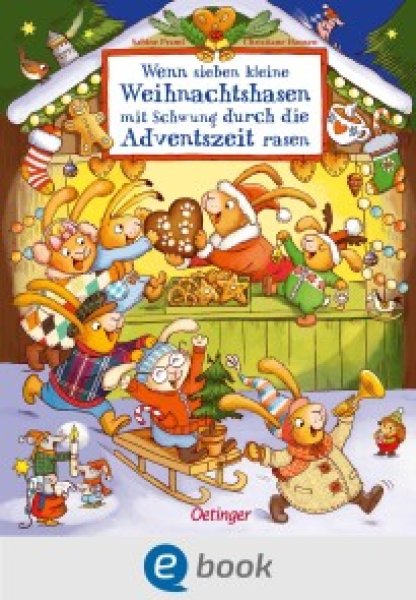 Buchcover: Wenn sieben kleine Weihnachtshasen mit Schwung durch die Adventszeit rasen Buchcover: Wenn sieben kleine Weihnachtshasen mit Schwung durch die Adventszeit rasen