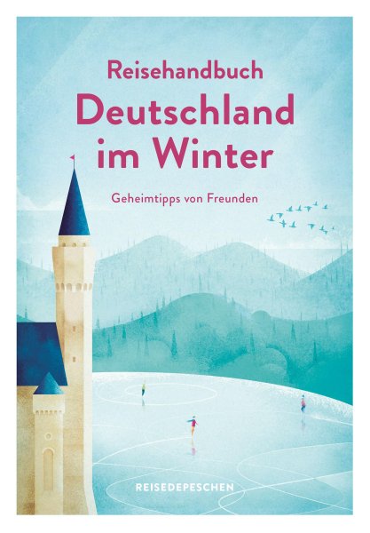 Buchcover: Reisehandbuch Deutschland im Winter - Reiseführer Buchcover: Reisehandbuch Deutschland im Winter - Reiseführer