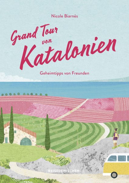 Buchcover: Grand Tour von Katalonien Reisehandbuch Buchcover: Grand Tour von Katalonien Reisehandbuch
