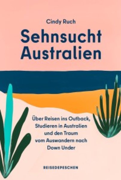 Buchcover: Sehnsucht Australien Buchcover: Sehnsucht Australien