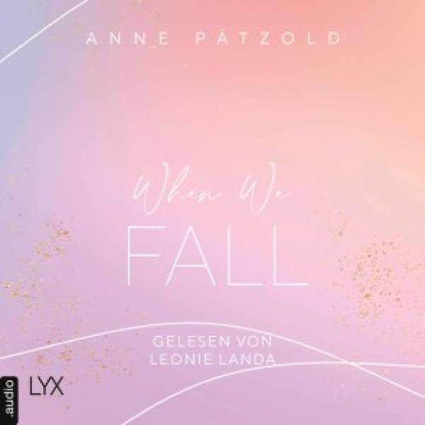 Buchcover: When We Fall - LOVE NXT