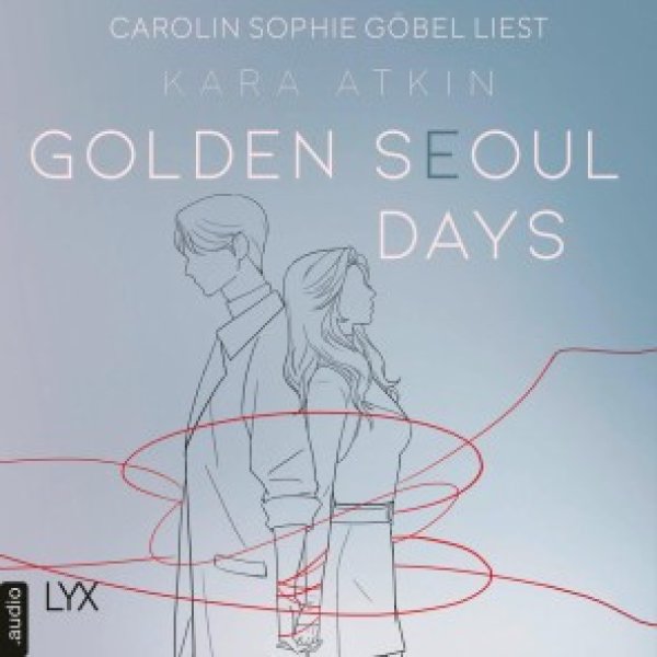 Buchcover: Golden Seoul Days - Seoul-Duett-Reihe, Teil 2