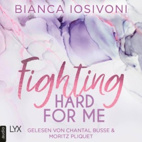 Buchcover: Fighting Hard for Me - Was auch immer geschieht, Teil 3