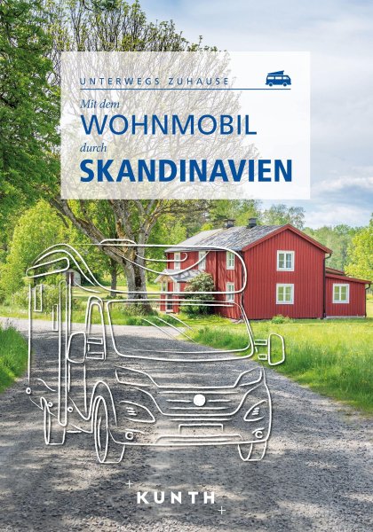Buchcover: KUNTH Mit dem Wohnmobil durch Skandinavien Buchcover: KUNTH Mit dem Wohnmobil durch Skandinavien