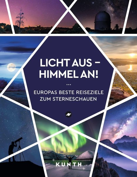 Buchcover: KUNTH Licht aus - Himmel an! Buchcover: KUNTH Licht aus - Himmel an!