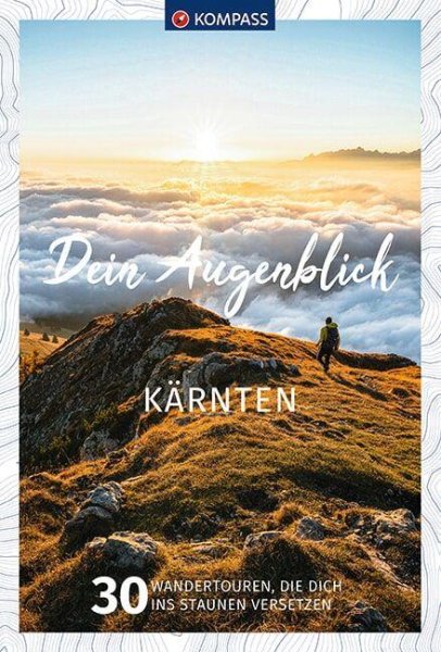 Buchcover: KOMPASS Dein Augenblick Kärnten