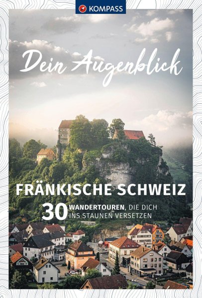 Buchcover: KOMPASS Dein Augenblick Fränkische Schweiz