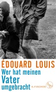 Buchcover: Wer hat meinen Vater umgebracht