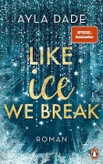 Buchcover: Like Ice We Break
