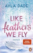 Buchcover: Like Feathers We Fly